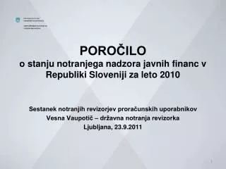 POROČILO o stanju notranjega nadzora javnih financ v Republiki Sloveniji za leto 2010
