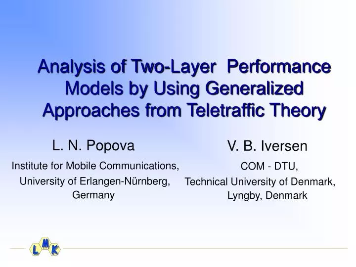 analysis of two layer performance models by using generalized approaches from teletraffic theory