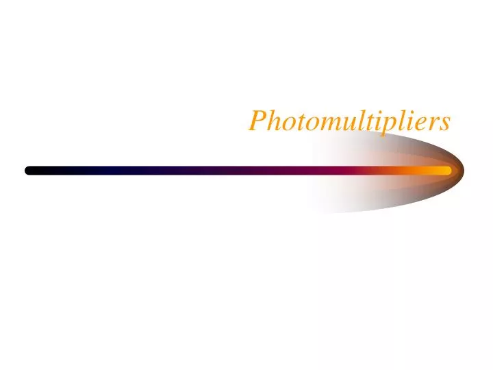 photomultipliers