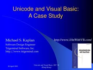 Unicode and Visual Basic: A Case Study