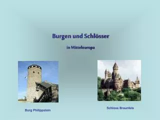 Burgen und Schlösser in Mitteleuropa