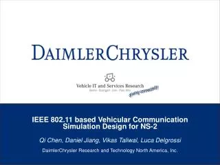 IEEE 802.11 based Vehicular Communication Simulation Design for NS-2