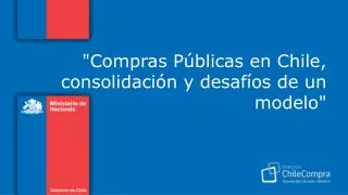 compras p blicas en chile consolidaci n y desaf os de un modelo