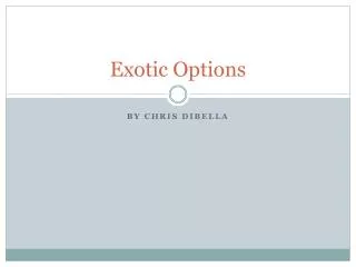 Exotic Options