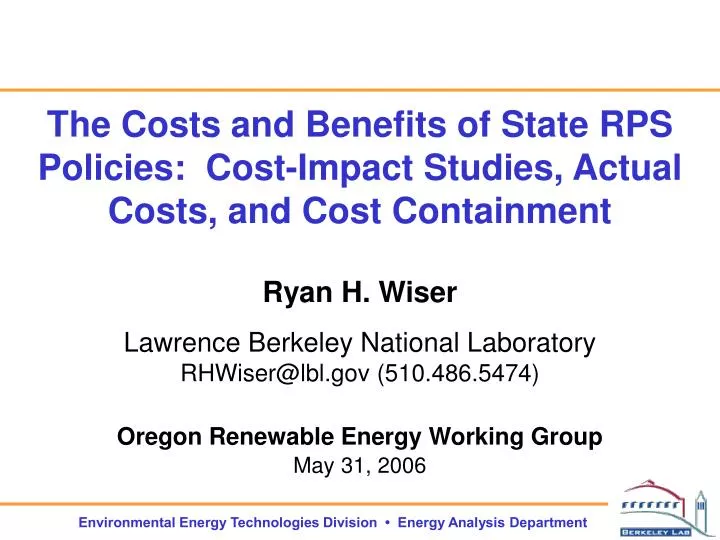 the costs and benefits of state rps policies cost impact studies actual costs and cost containment