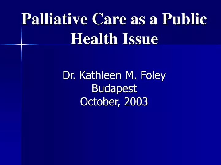 palliative care as a public health issue