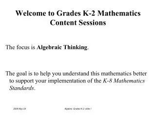 Welcome to Grades K-2 Mathematics Content Sessions