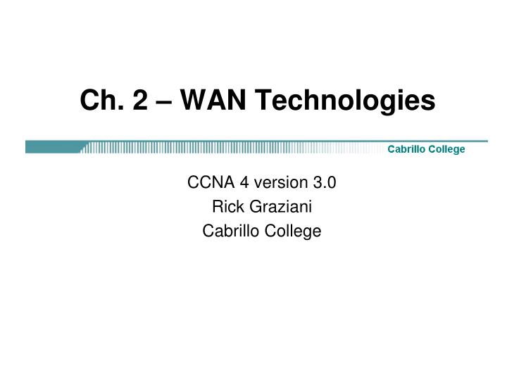 ch 2 wan technologies