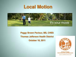 Local Motion