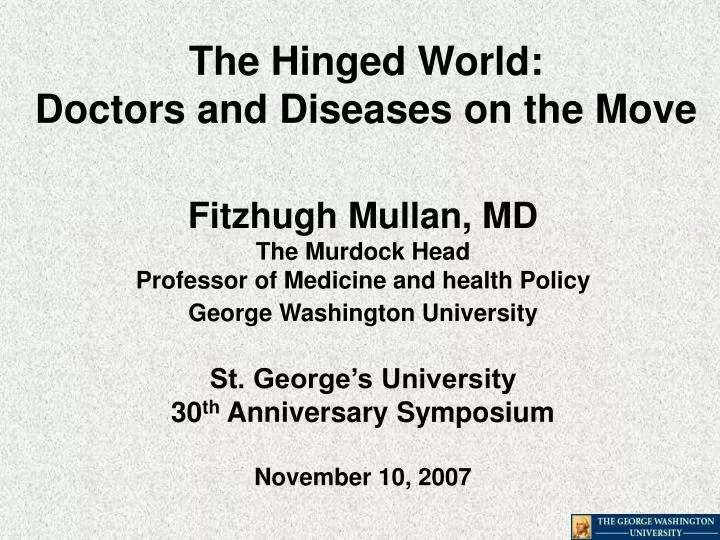 the hinged world doctors and diseases on the move