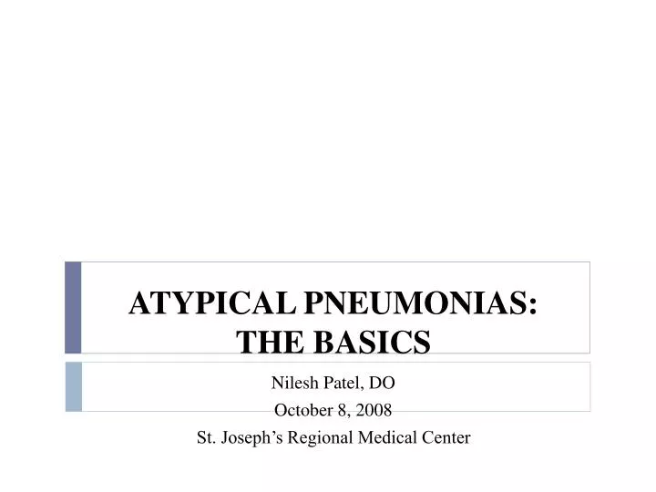 atypical pneumonias the basics