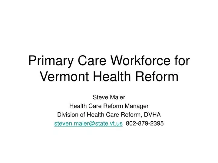 primary care workforce for vermont health reform