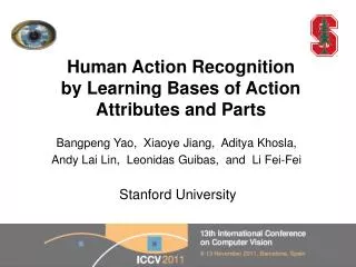 Human Action Recognition by Learning Bases of Action Attributes and Parts
