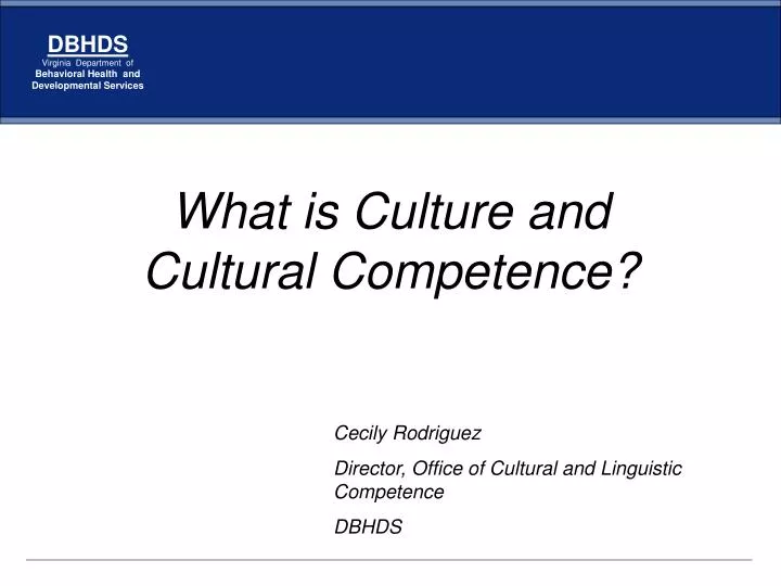 what is culture and cultural competence