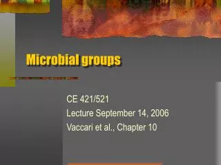 Microbial groups