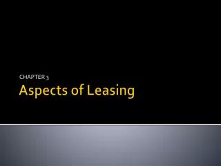 Aspects of Leasing