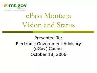 ePass Montana Vision and Status