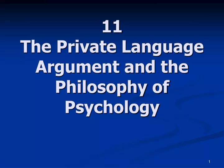 11 the private language argument and the philosophy of psychology