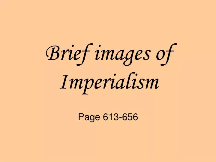 brief images of imperialism