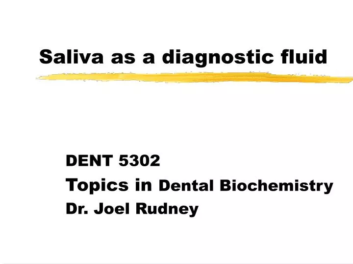 saliva as a diagnostic fluid