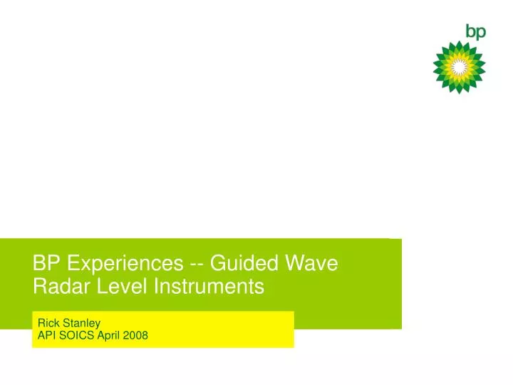 bp experiences guided wave radar level instruments