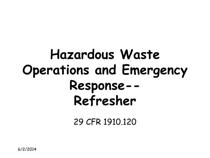 hazardous waste operations and emergency response refresher