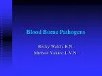 Blood Borne Pathogens
