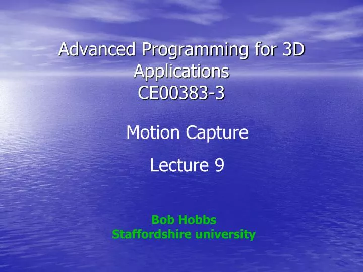 advanced programming for 3d applications ce00383 3