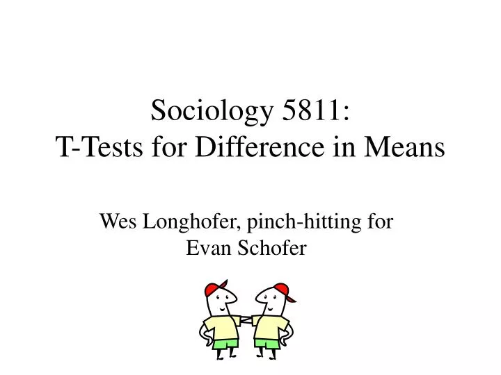 sociology 5811 t tests for difference in means