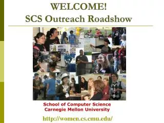 WELCOME! SCS Outreach Roadshow