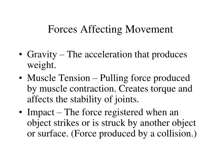 forces affecting movement