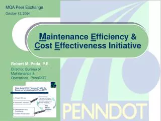 M aintenance E fficiency &amp; C ost E ffectiveness Initiative