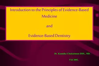 Introduction to the Principles of Evidence-Based Medicine and Evidence-Based Dentistry