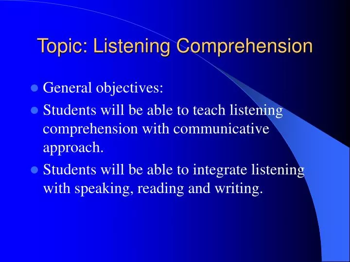 topic listening comprehension