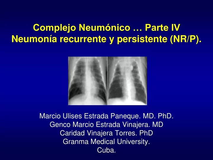 complejo neum nico parte iv neumon a recurrente y persistente nr p
