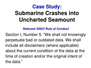 Case Study: Submarine Crashes into Uncharted Seamount