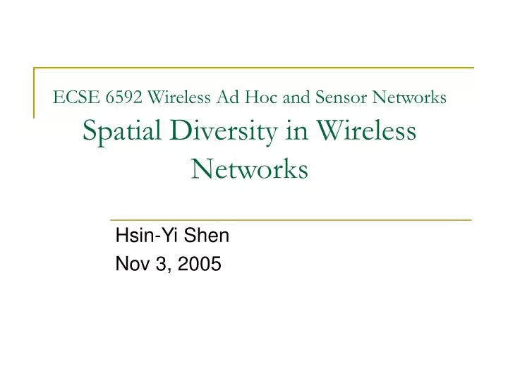 ecse 6592 wireless ad hoc and sensor networks spatial diversity in wireless networks