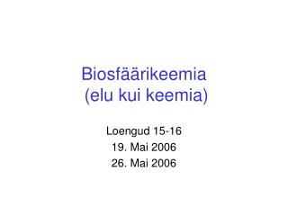 Biosfäärikeemia (elu kui keemia)