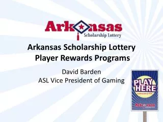 Arkansas Scholarship Lottery Player Rewards Programs