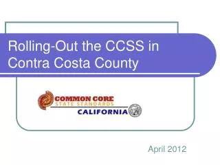 Rolling-Out the CCSS in Contra Costa County