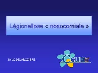 l gionellose nosocomiale