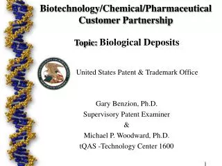 Biotechnology/Chemical/Pharmaceutical Customer Partnership Topic: Biological Deposits