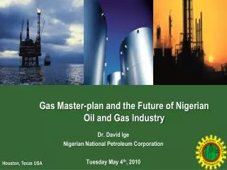 Gas Master-plan and the Future of Nigerian Oil and Gas Industry