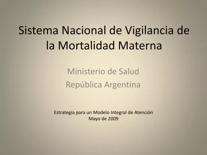 sistema nacional de vigilancia de la mortalidad materna