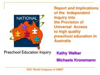 Report and Implications of the  Independent Inquiry into the Provision of Universal Access to high quality preschool e