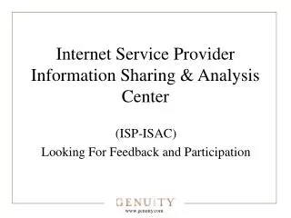 Internet Service Provider Information Sharing &amp; Analysis Center
