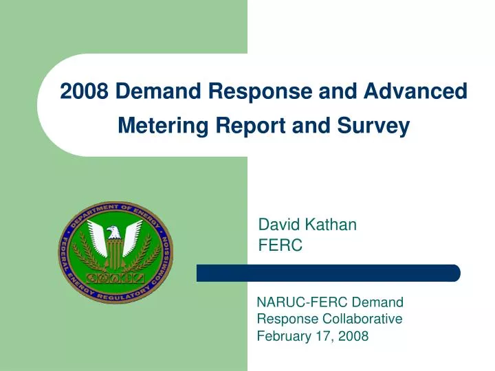 2008 demand response and advanced metering report and survey