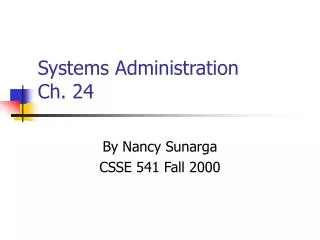 Systems Administration Ch. 24