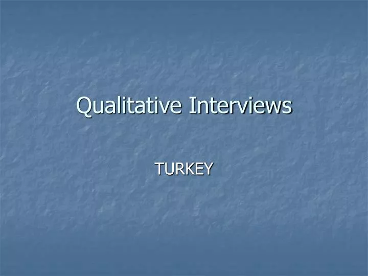 qualitative interviews