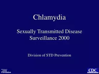 Chlamydia Sexually Transmitted Disease Surveillance 2000